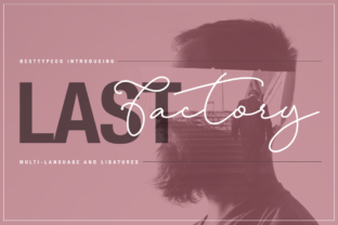 Last Factory: A Script Handwritten Font for Elegant Branding and Creative Design